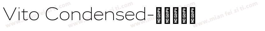 Vito Condensed字体转换